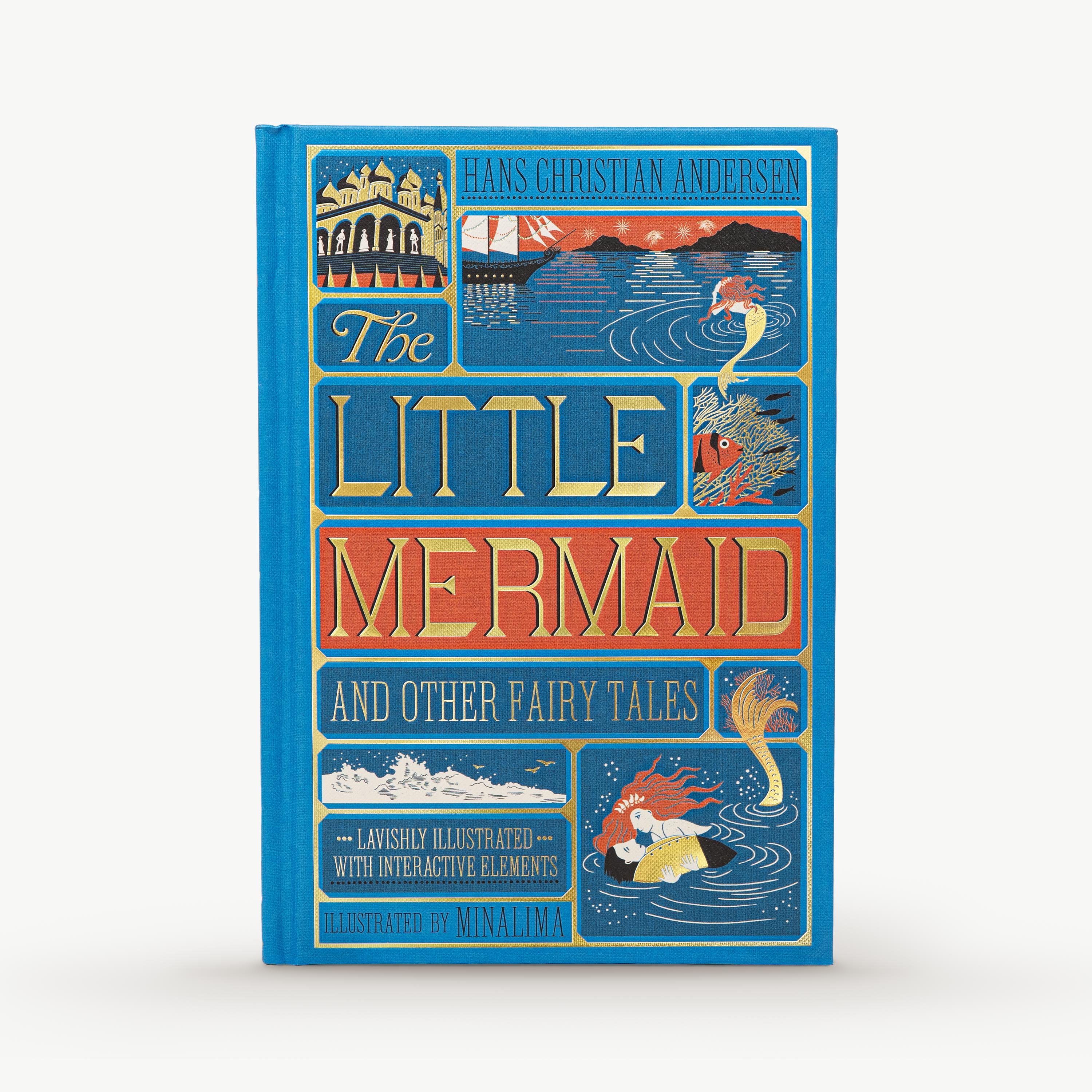 The Little Mermaid and other Fairy Tales by Hans Christian Andersen - Ilustrated by MinaLima.